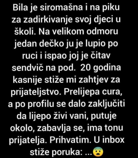 “Bila je siromašna i na piku za zadrikivanje”