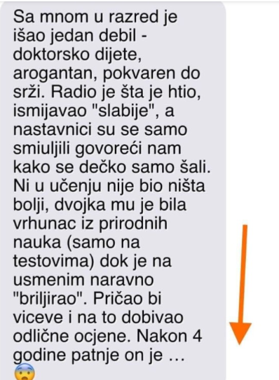 “Sa mnom u razred je išao jedan arogantan dečko”