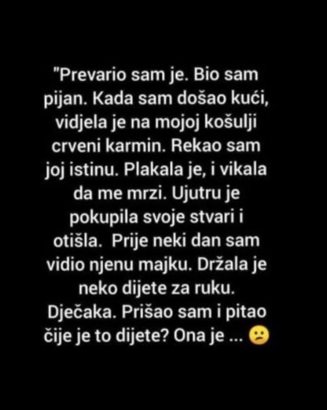 “Uništio sam svoj život kad sam je prevario”