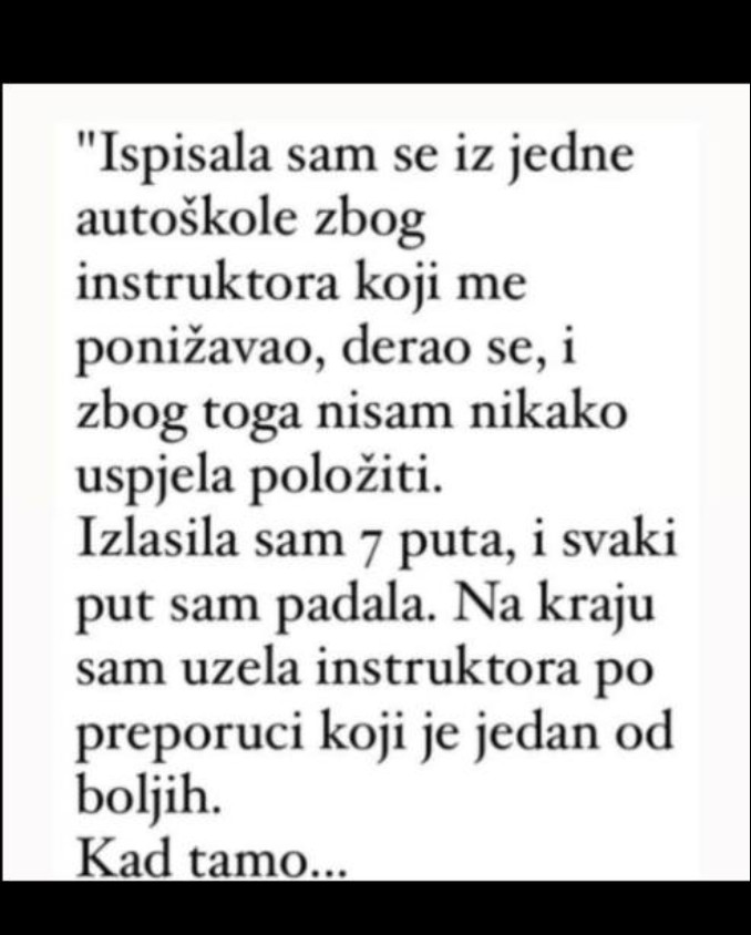 “Ispisala sam se iz jedne autoškole zbog instruktora”