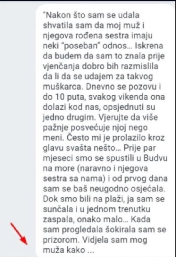 “Nakon što sam se udala shvatila sam da moj muž i njegova rođena sestra imaju neki poseban odnos”