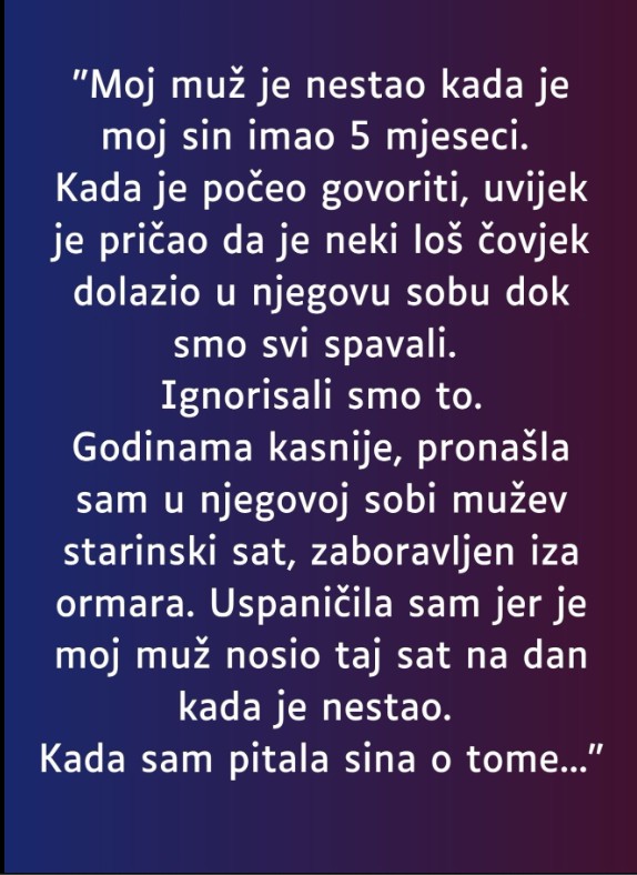 Nestanak Muža i Tajanstveni Sat: Priča Koja Je Obeležila Ceo Život Jedne Porodice