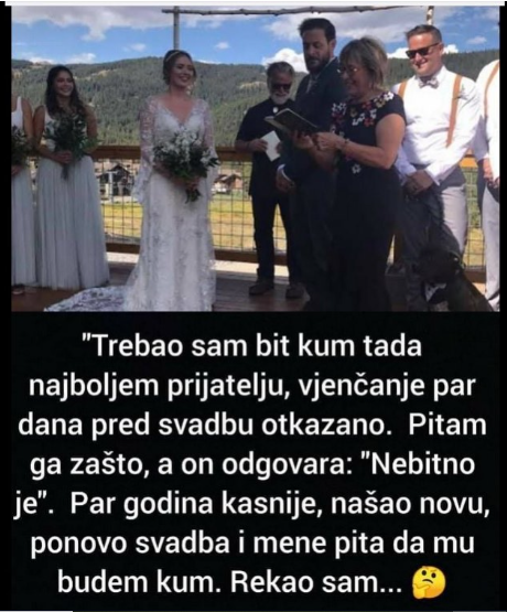 “Trebao sam bit kum tada najboljem prijatelju”
