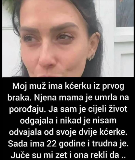 “Muž ima kćerku iz prvog braka koja je udata”