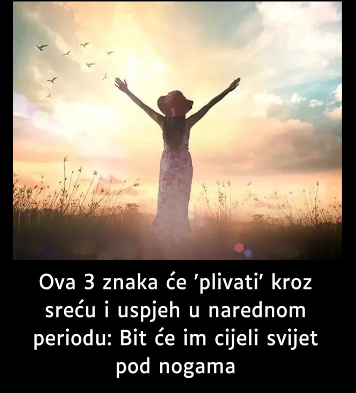 Astrološki period sreće: Ova 3 horoskopska znaka mogla bi osjetiti veliki napredak