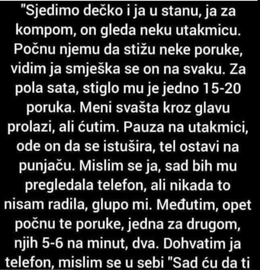 “Sjedimo dečko i ja u stanu”