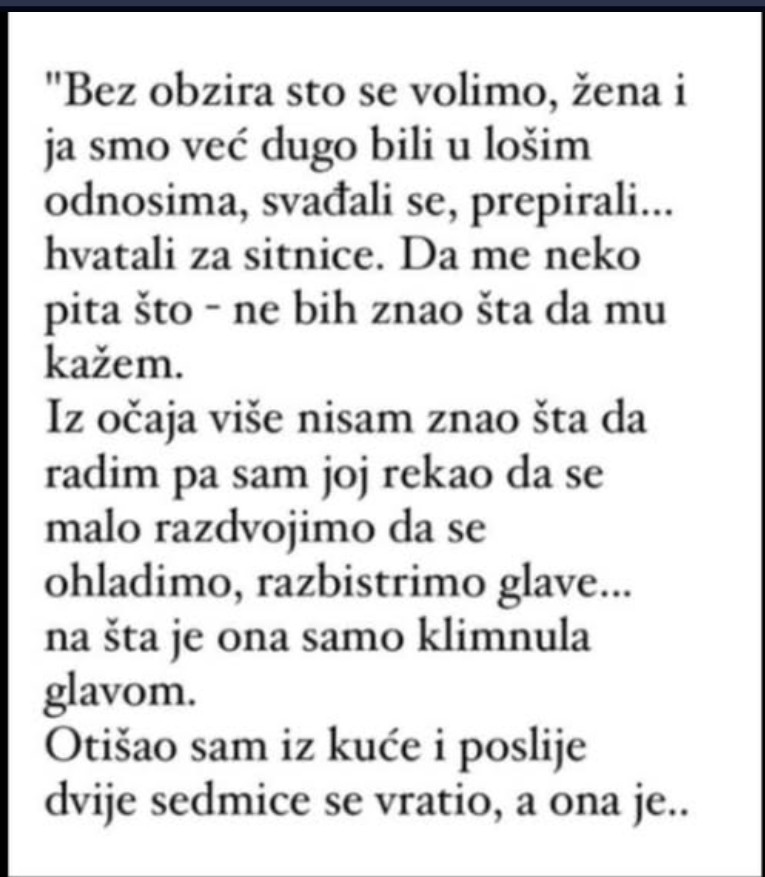 “Bez obzira sto se volimo, žena i ja smo već dugo bili u lošim odnosima…”