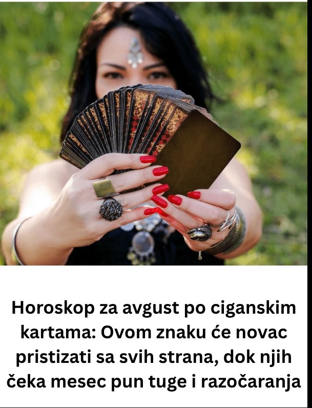Ciganske karte za avgust 2025: Mjesec izazova, promena i neočekivanih blagoslova za svaki horoskopski znak