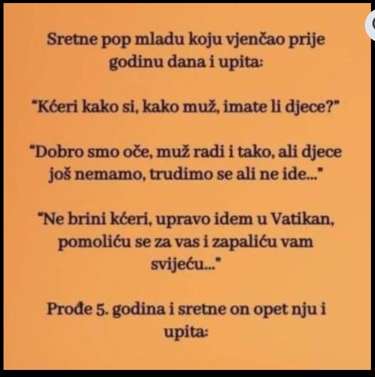 Pop sretne mladu koju je vjenčao prije godinu dana i upita: