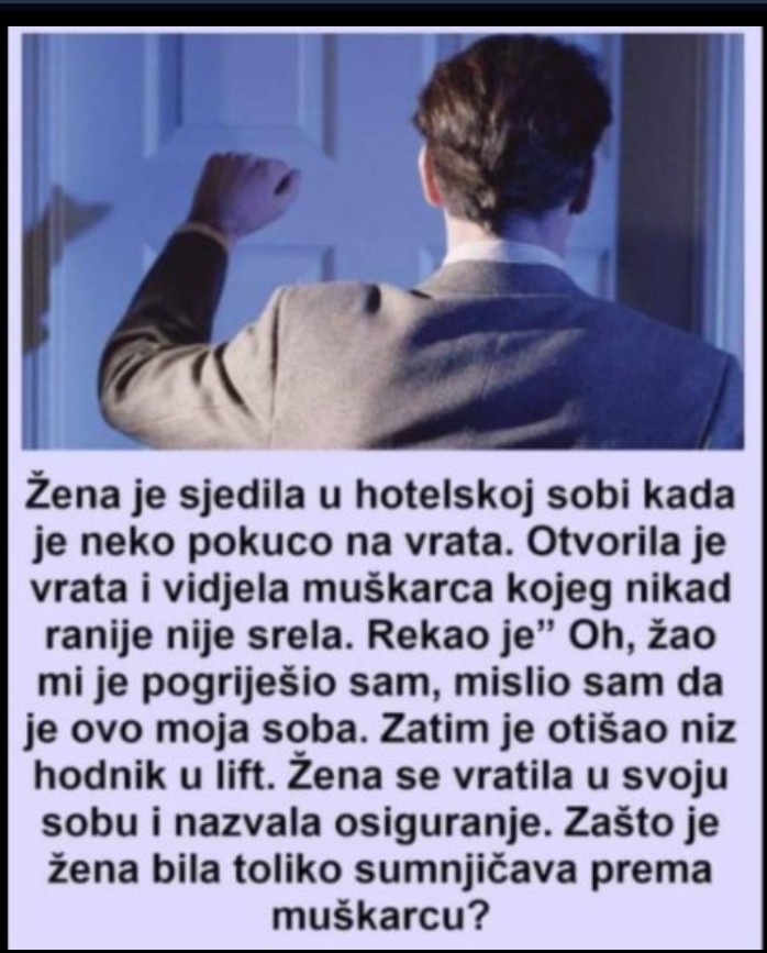 ZAGONETKA: Žena je sjedila u hotelskoj sobi, kad je neko pokucao na vrata, a onda…