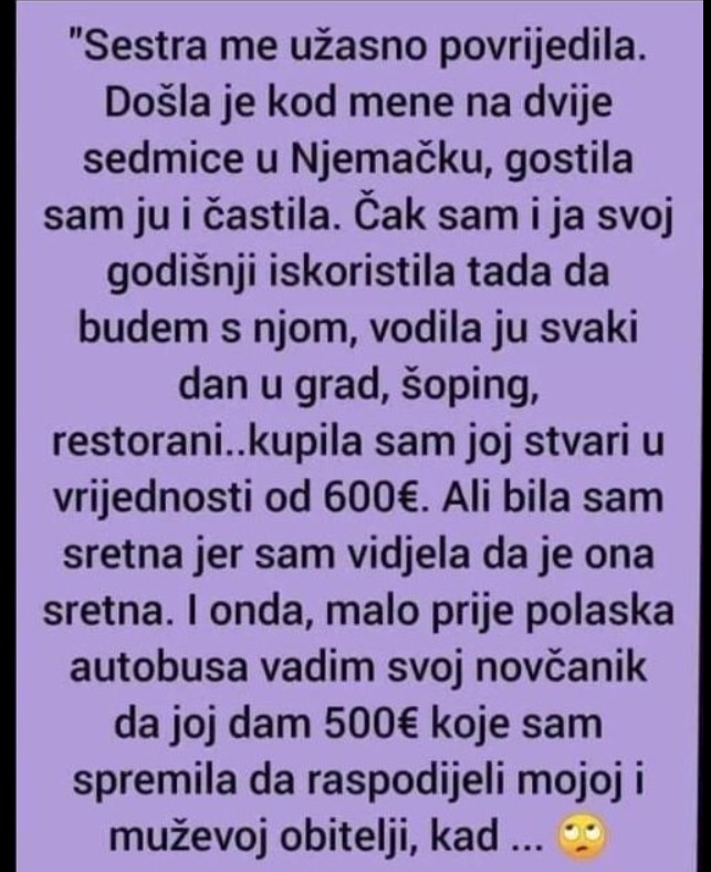 💔 “Povrijedila me sestra, i to kad sam najmanje očekivala”