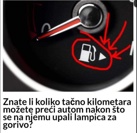 Znate li koliko tačno kilometara možete preći autom nakon što se na njemu upali lampica za gorivo?