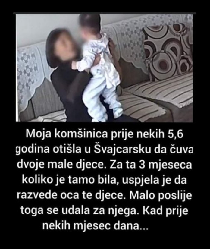 “Moja komšinica prije nekih 5,6 godina otišla u Švicarsku”