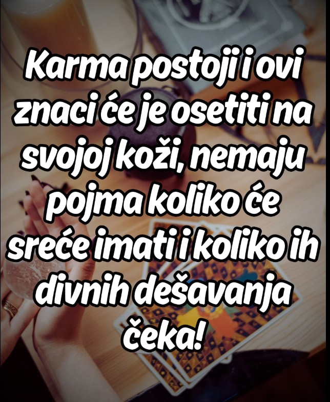 Karma ne kažnjava – ona balansira: Ovi horoskopski znakovi osećaju zasluženu ravnotežu