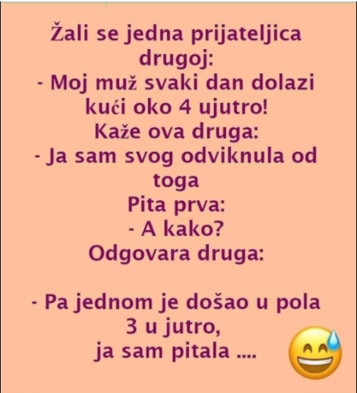 VIC DANA: Žale se prijateljice