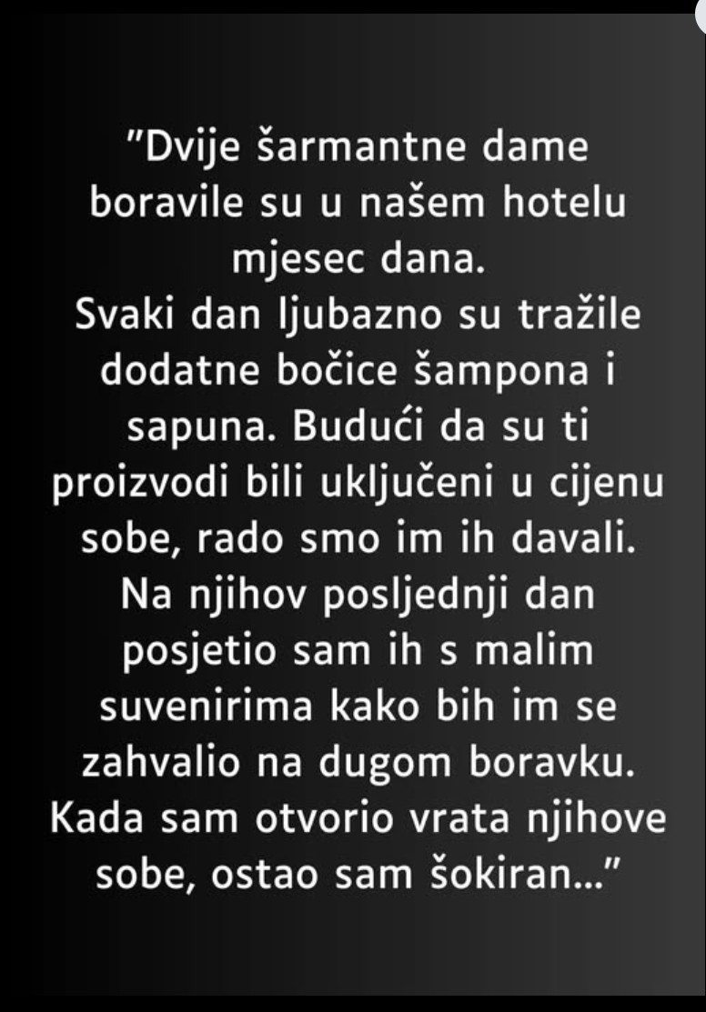 “Dvije šarmantne dame boravile su u našem hotelu mjesec dana…”