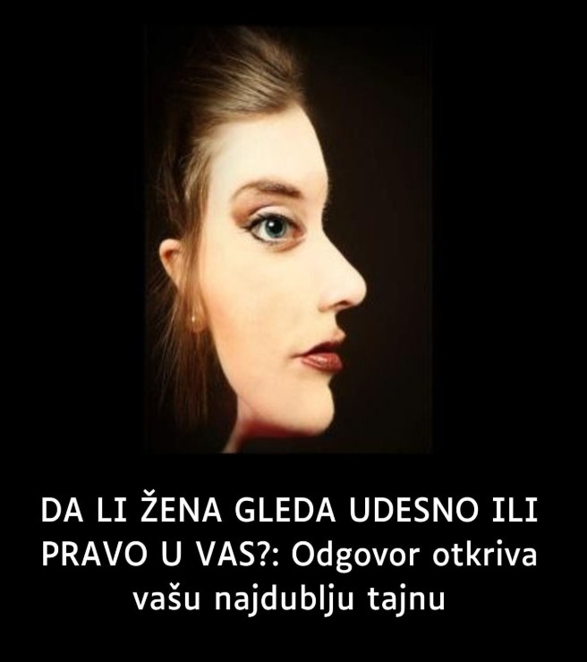 Psihološki test ličnosti: Gdje žena gleda? Prvi utisak može otkriti nešto zanimljivo o vama