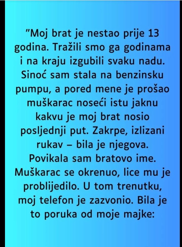Ispovest: Moj brat je nestao – a onda se pojavio trag