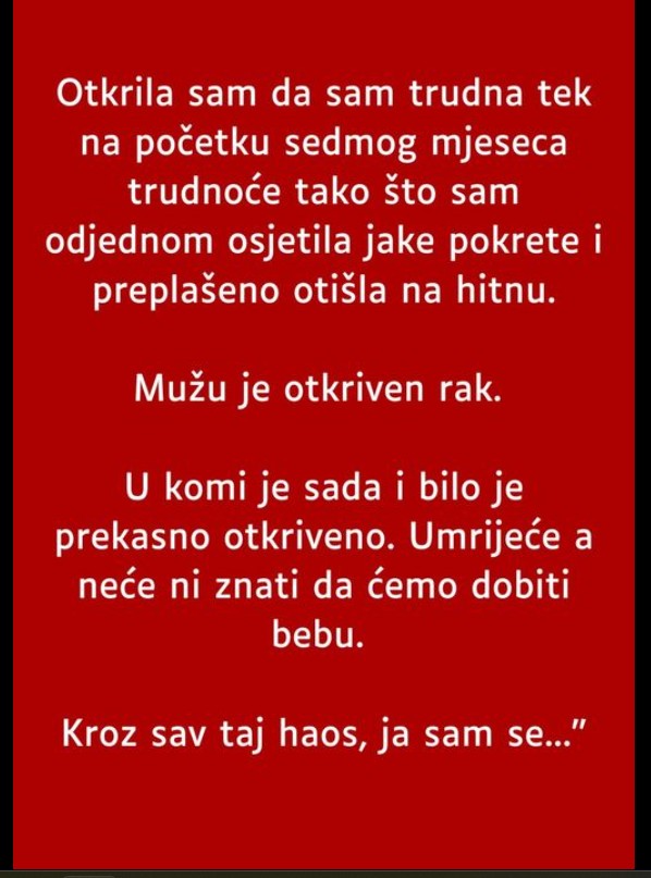 Neplanirano saznanje o trudnoći u najtežem životnom trenutku: Priča jedne buduće majke