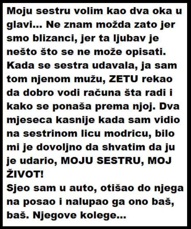 Kako sam stao uz svoju sestru u najtežem trenutku