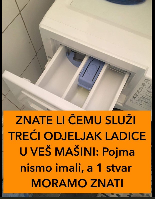 Čemu služi treći odjeljak u veš mašini?