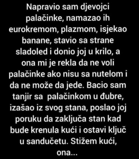 ‘Napravio sam djevojci palačinke’