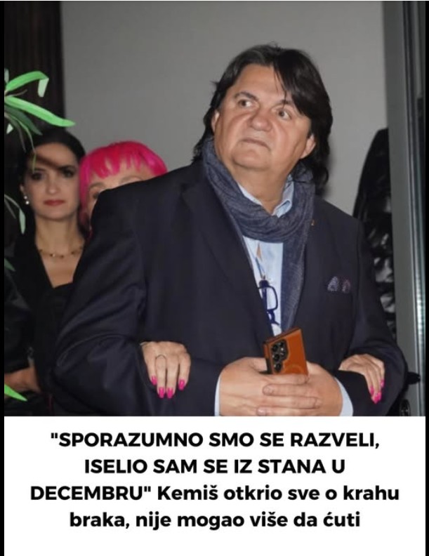 Miroljub Kemiš otvoreno o razvodu sa Vesnom Zmijanac: „Sporazumno smo se razišli, iselio sam se u decembru“