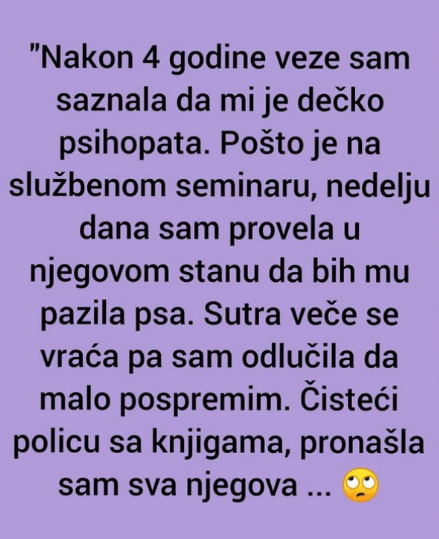 “Nakon 4 godine veze sam saznala da mi je dečko psihopata”