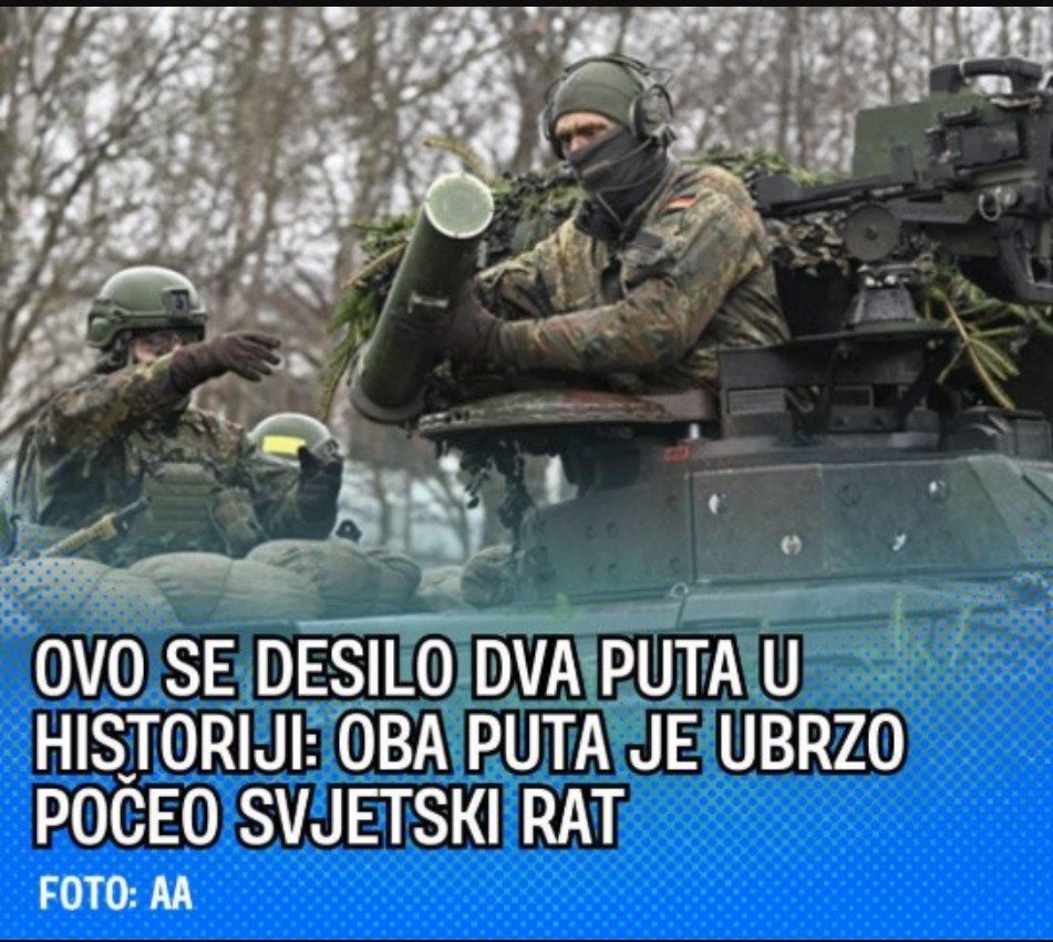 Ovo se desilo dva puta u historiji: Oba puta je ubrzo počeo svjetski rat