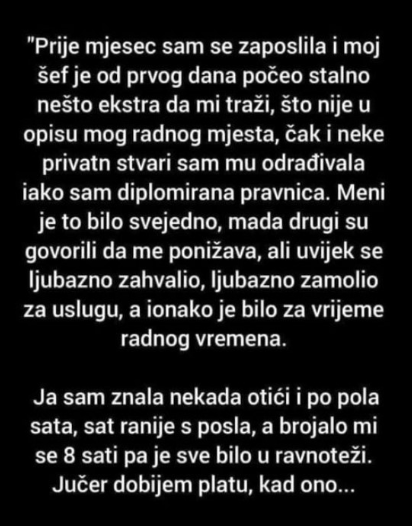 “Prije mjesec sam se zaposlila”