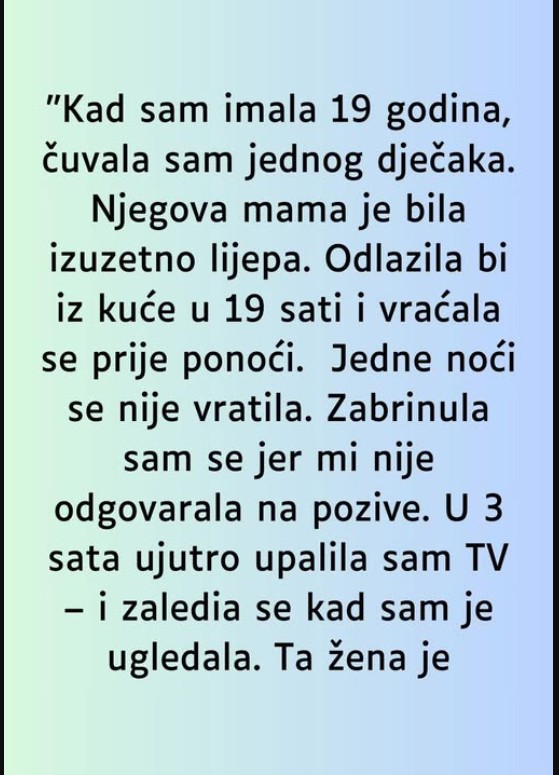 “Kad sam imala 19 godina…”