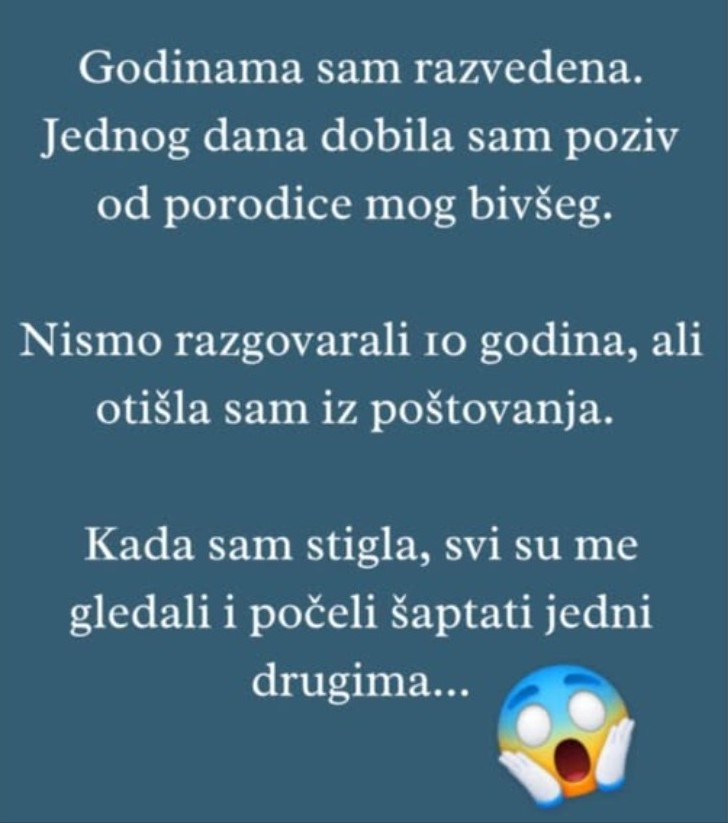 “Jednog dana dobila sam poziv od porodice mog bivšeg…”