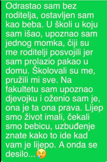 “Odrastao sam bez roditelja, ostavljen sam kao beba”