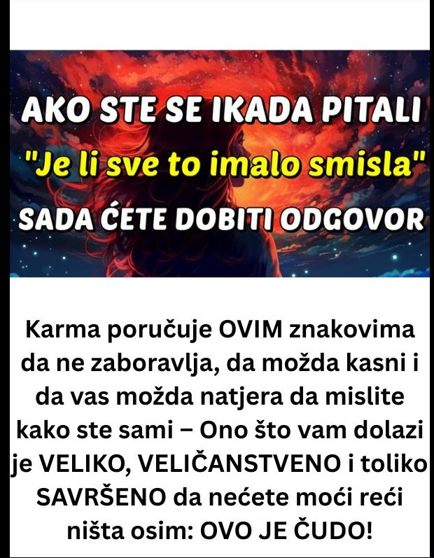 Karma ne zaboravlja: Znaci koji uskoro dobijaju životnu priliku koju nisu ni sanjali