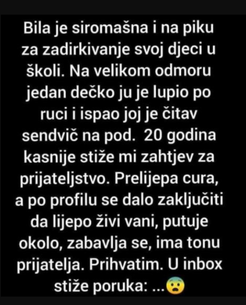 “Bila je siromašna i na piku za zadrikivanje”