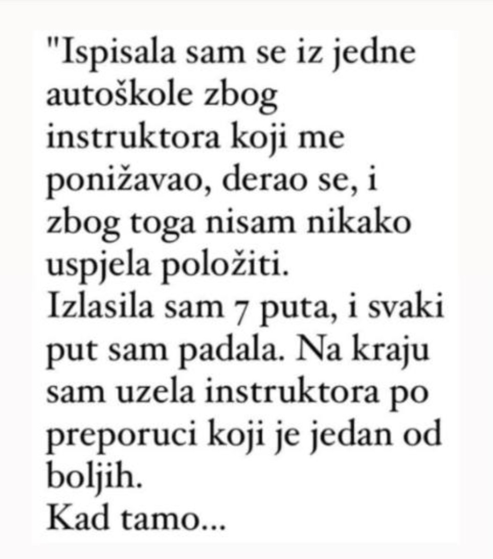 “Ispisala sam se iz jedne autoškole zbog instruktora”