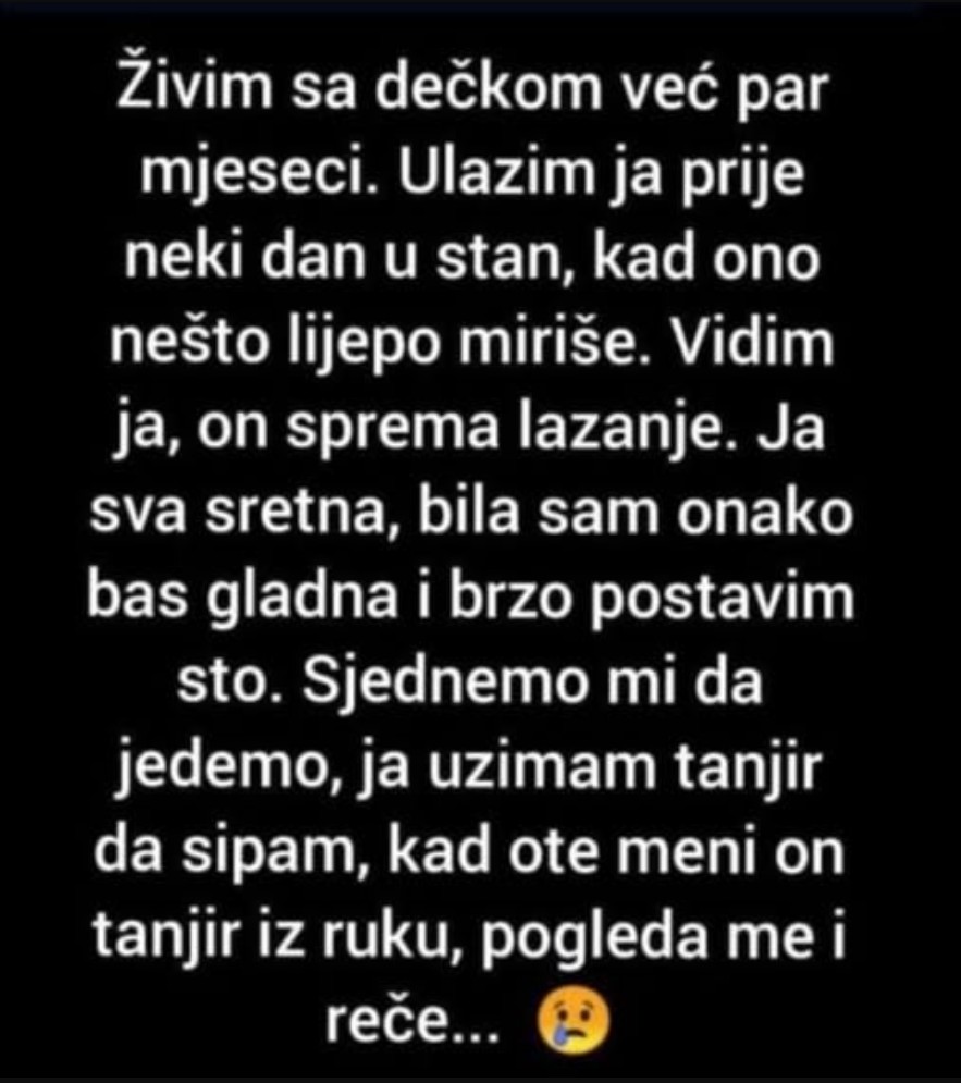 “Živim sa dečkom već par mjeseci…”