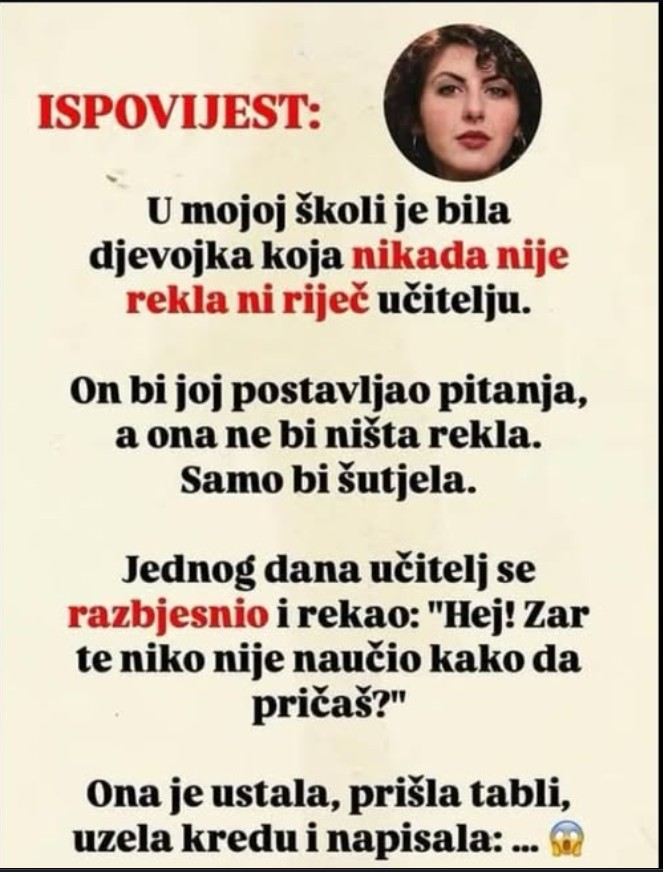 NIKAD NIJE REKLA NI RIJEČ U ŠKOLI: A onda je na tabli napisala jednu rečenicu