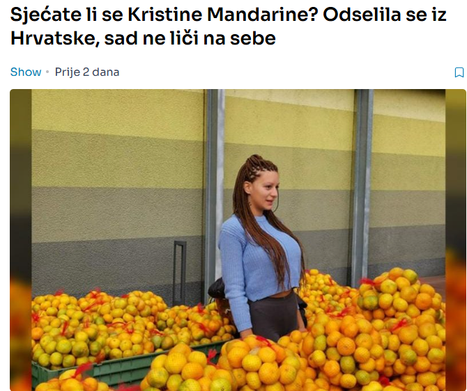 Sjećate li se Kristine Mandarine? Odselila se iz Hrvatske, sad ne liči na sebe