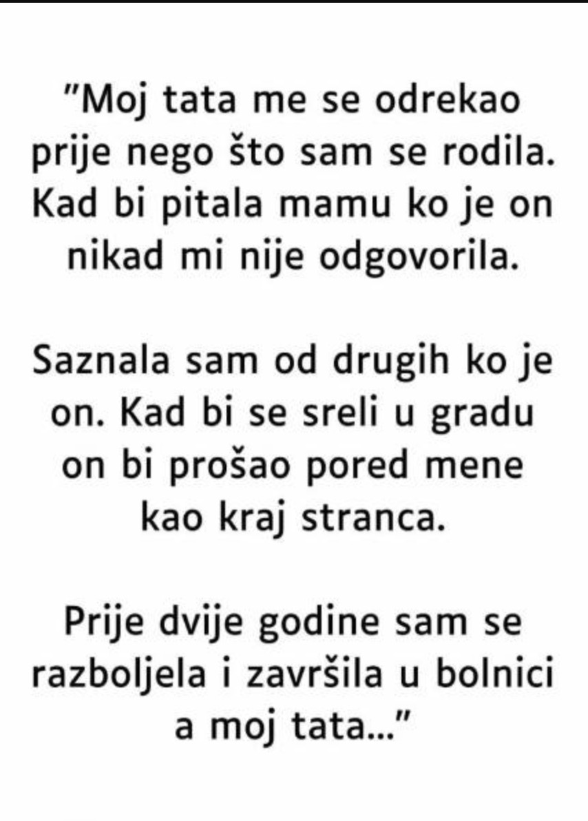 “Otac me se odrekao prije mog rođenja…”