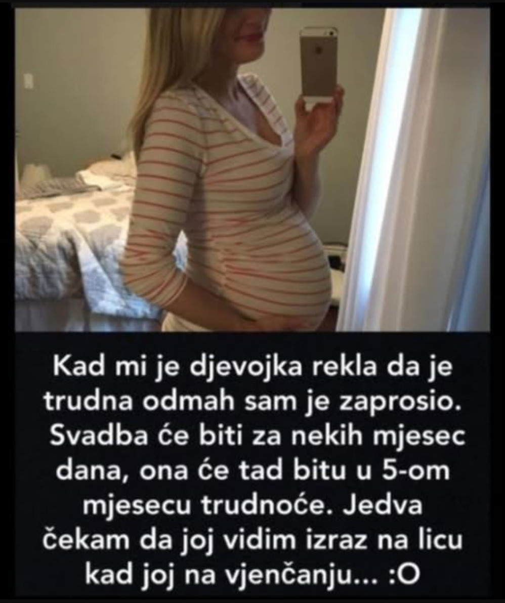 “Kad mi je djevojka rekla da je trudna, odmah sam je zaprosio”