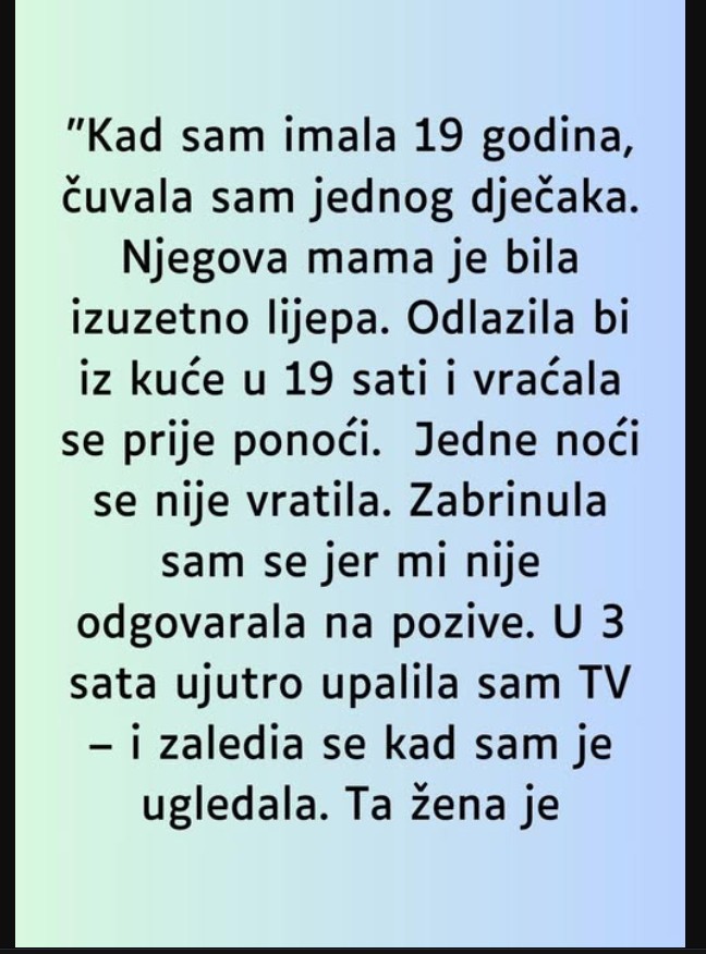 “Kad sam imala 19 godina…”