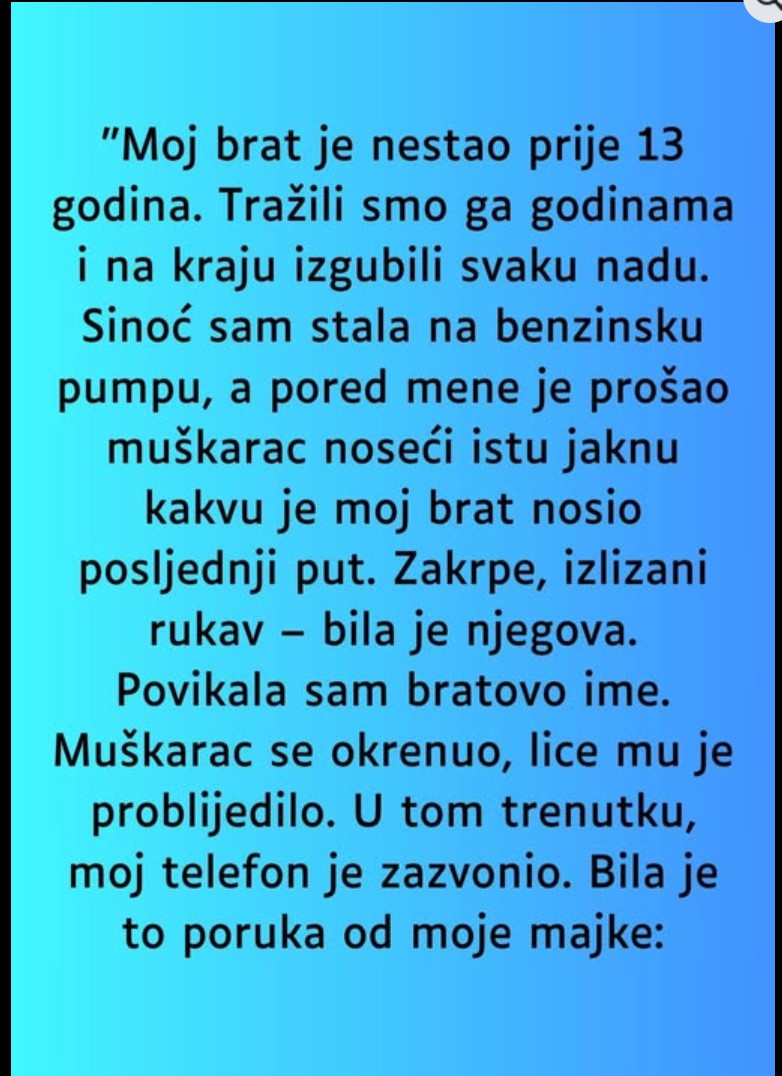 Moj brat je nestao prije 13 godina