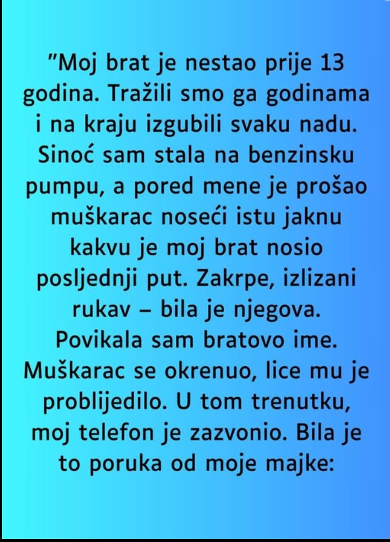 Moj brat je nestao prije 13 godina