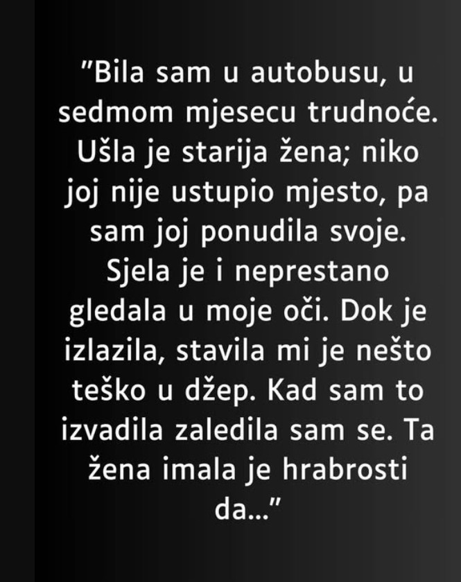 “Bila sam u autobusu,…”
