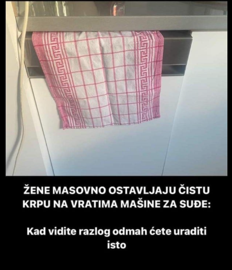 ŽENE MASOVNO OSTAVLJAJU ČISTU KRPU NA VRATIMA MAŠINE ZA SUĐE: Kad vidite razlog odmah ćete uraditi isto