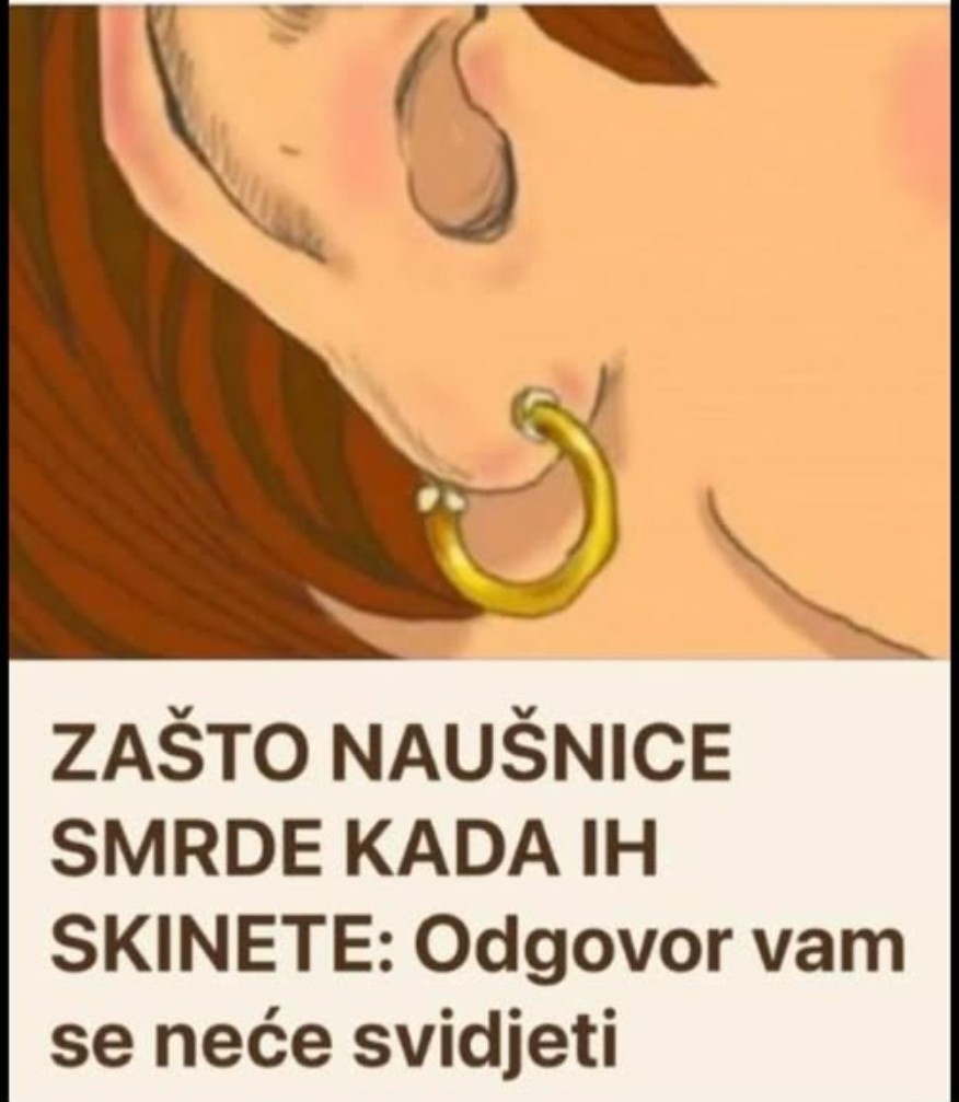 ZAŠTO NAUŠNICE SMRDE KADA IH SKINETE: Odgovor vam se neće svidjeti