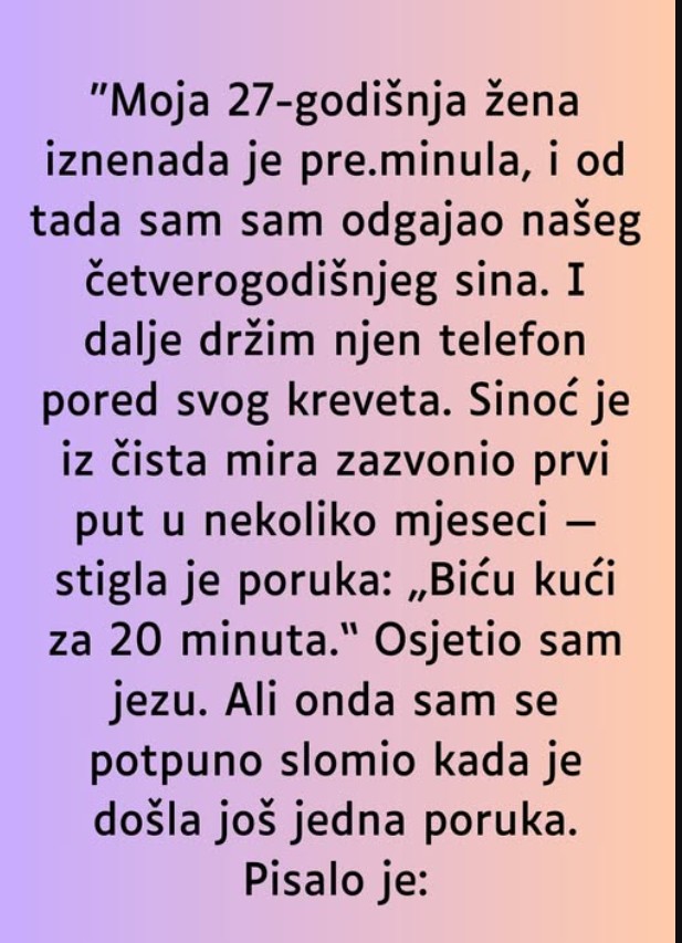 “Moja 27-godišnja žena iznenada je pre.minula…”