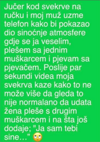 “Jučer kod svekrve na ručku”