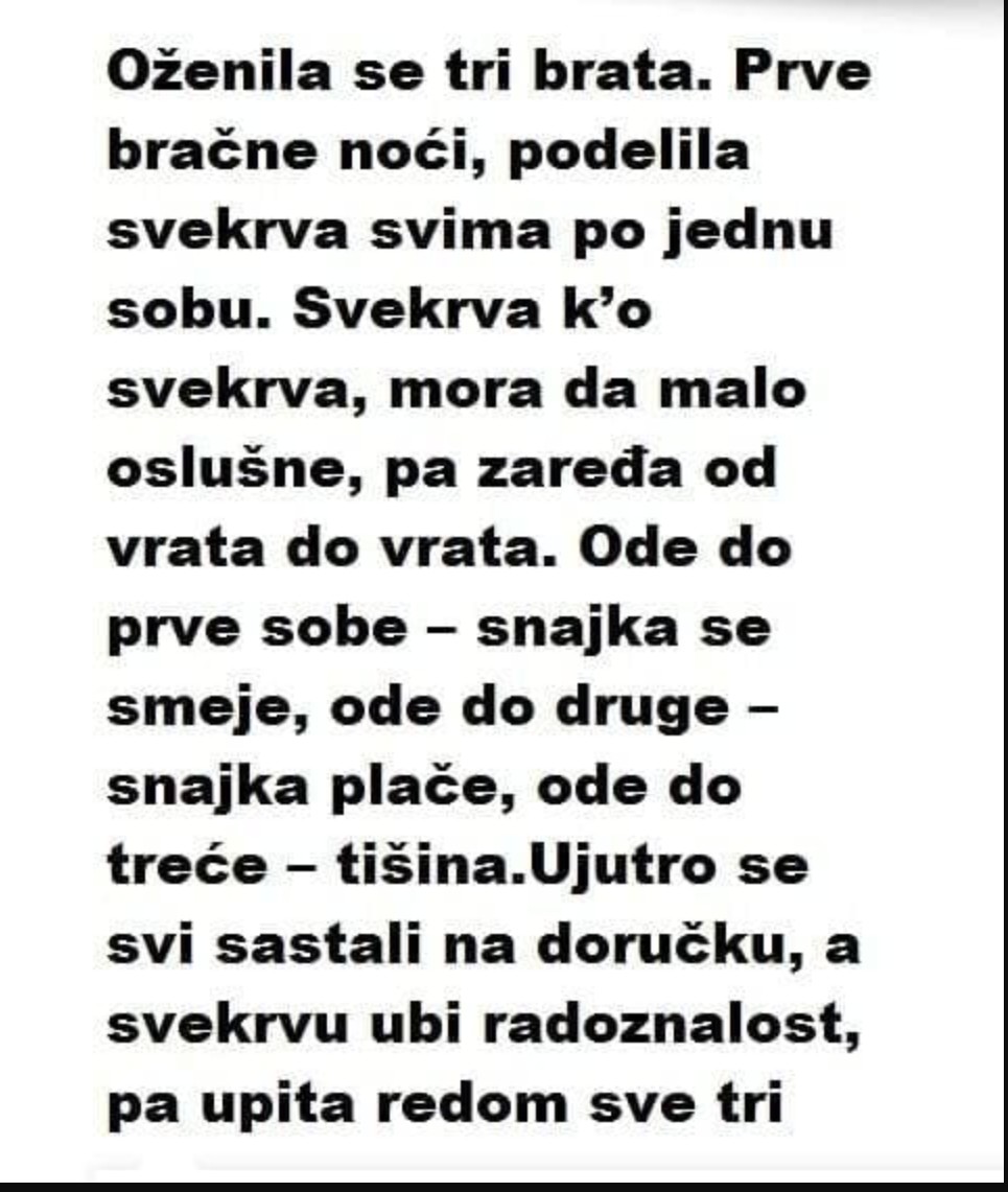 Oženila se tri brata. Prve bračne noći, podijelila svekrva